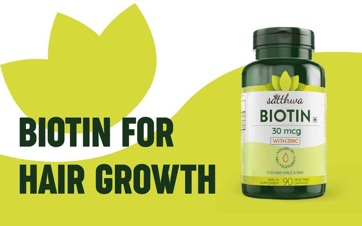 Biotin for hair growth Satthwa